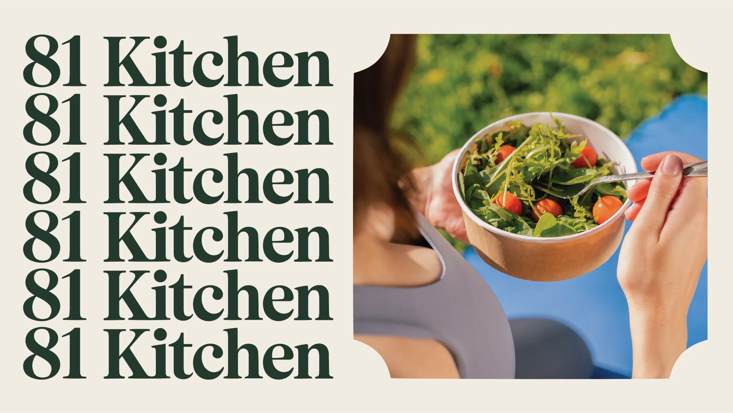 Promotional banner for 81 Kitchen featuring bold text on the left and a person eating a fresh salad outdoors on the right, suggesting healthy dining.